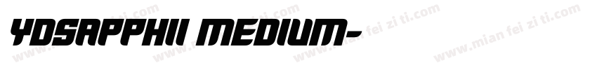 YDSapphII Medium字体转换